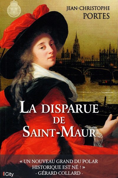 La disparue de Saint-Maur de Jean-Christophe Portes