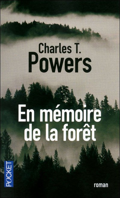 En mémoire de la forêt de Charles T. Powers