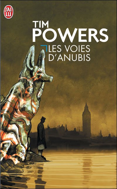 Les voies d'Anubis de Tim Powers