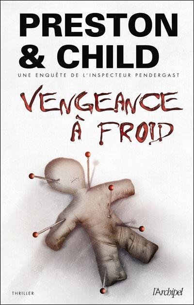 Vengeance à froid de Douglas Preston