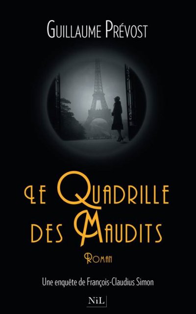 Le Quadrille  des Maudits de Guillaume Prévost