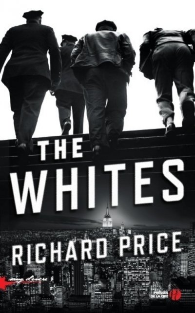 The Whites de Richard Price