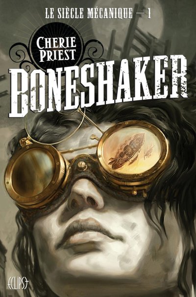 Boneshaker de Cherie Priest