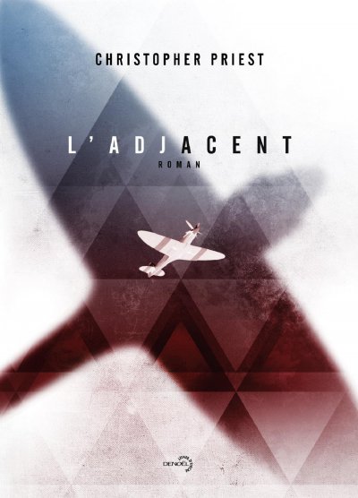 L'adjacent de Christopher Priest