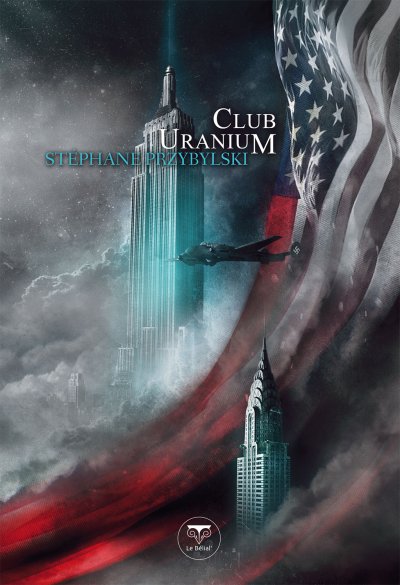 Club Uranium de Stéphane Przybylski