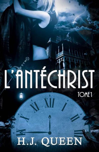 L'antéchrist (t.1) de H.J. Queen