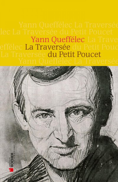 La Traversée du Petit Poucet de Yann Queffélec