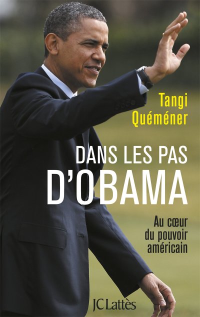 Dans les pas d'Obama de Tangi Quéméner