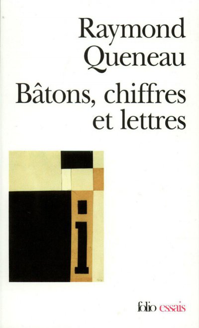 Bâtons, chiffres et lettres de Raymond Queneau
