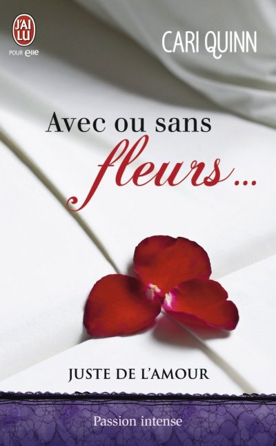 Avec ou sans fleurs… de Cari Quinn