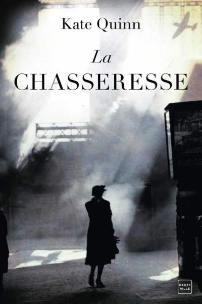 La Chasseresse de Kate Quinn