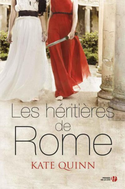 Les héritières de Rome de Kate Quinn