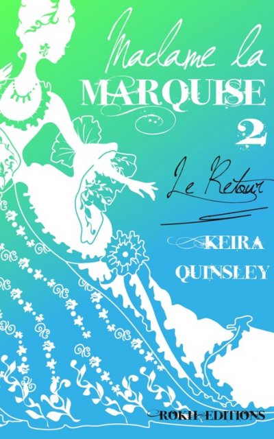 Le Retour de Keira Quinsley