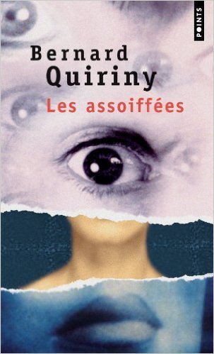 Les assoiffées de Bernard Quiriny