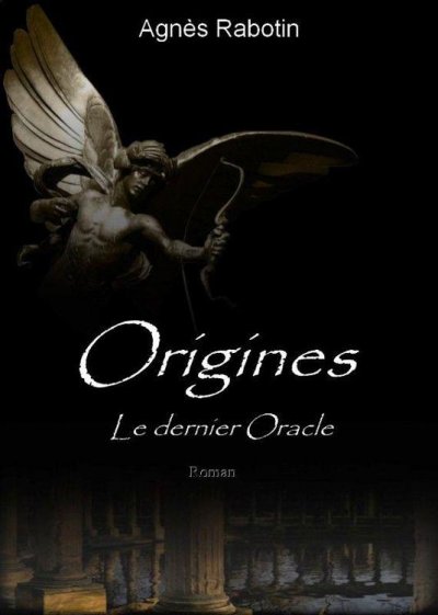 Le dernier oracle de Agnès Rabotin