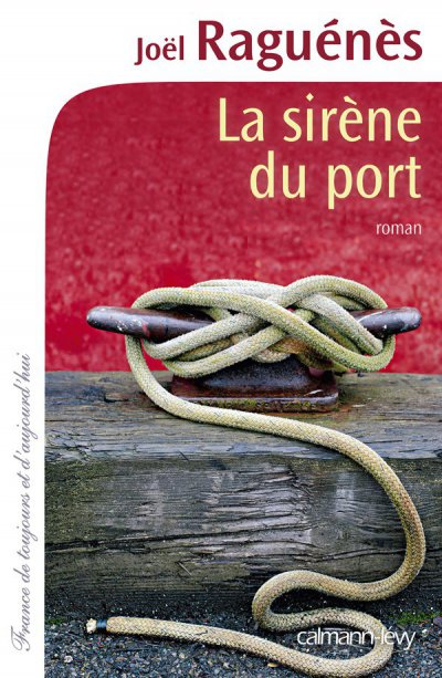 La Sirène du port de Joël Raguénès