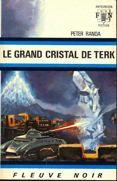 Le grand cristal de Terk de Peter Randa