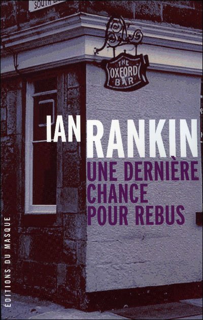 Une dernière chance pour Rebus de Ian Rankin