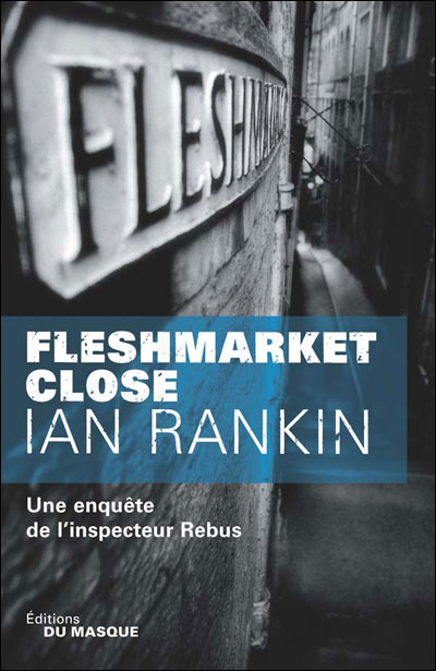 Fleshmarket Close de Ian Rankin