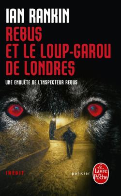 Rebus et le Loup-garou de Londres de Ian Rankin