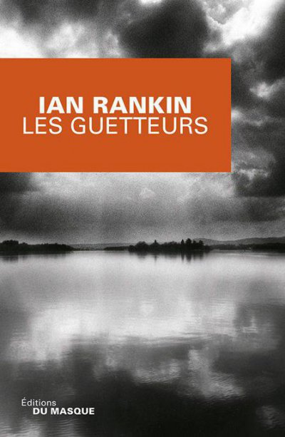 Les guetteurs de Ian Rankin