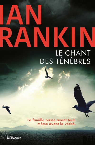 Le chant des ténèbres de Ian Rankin