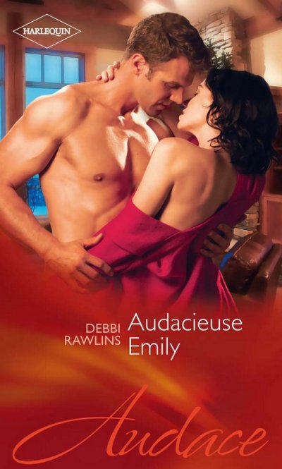 Audacieuse Emily de Debbi Rawlins