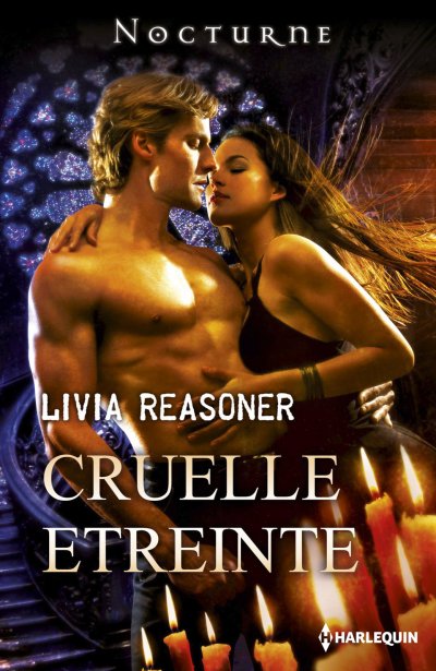 Cruelle étreinte de Livia Reasoner