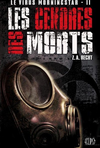 Les cendres des morts de Z.A. Recht