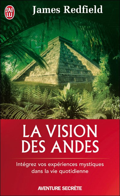 La vision des Andes de James Redfield