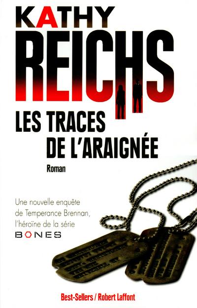 La trace de l'Araignée de Kathy Reichs