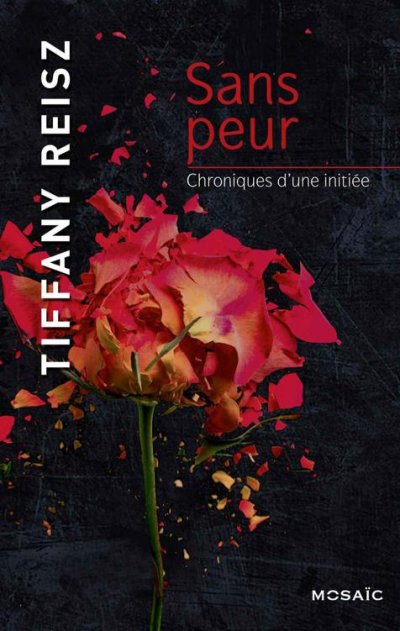 Sans peur de Tiffany Reisz