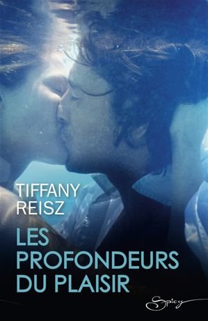 Les profondeurs du plaisir de Tiffany Reisz