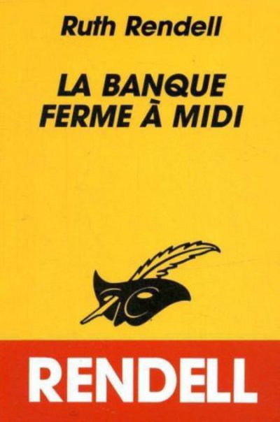 La banque ferme à midi de Ruth Rendell