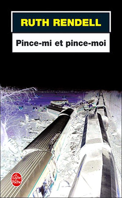 Pince-mi et Pince-moi de Ruth Rendell