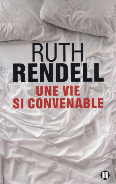 Une vie si convenable de Ruth Rendell