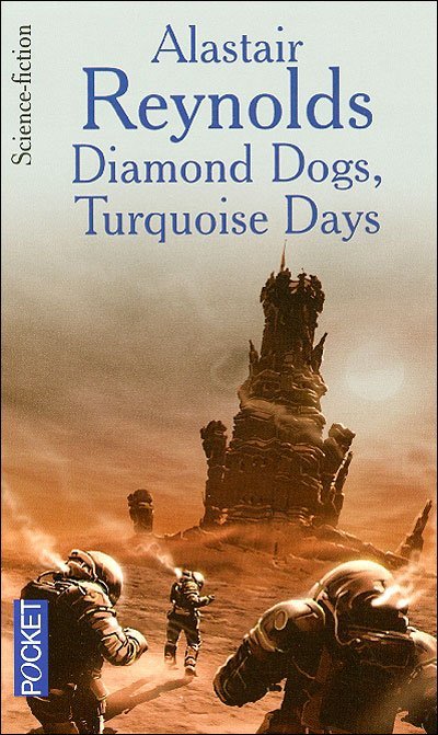 Diamond Dogs, Turquoise Days de Alastair Reynolds
