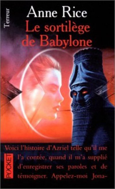 Le sortilège de Babylone de Anne Rice