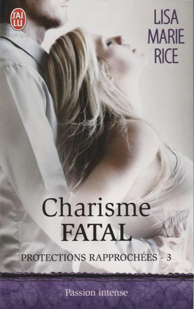 Charisme fatal de Lisa Marie Rice