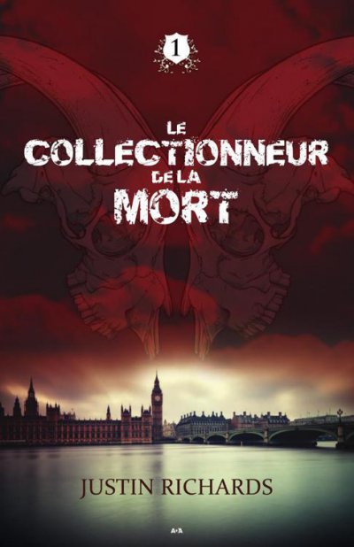 Le collectionneur de la Mort de Justin Richards