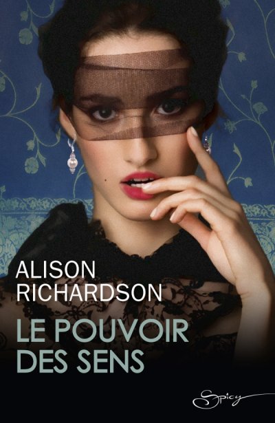 Le pouvoir des sens de Alison Richardson