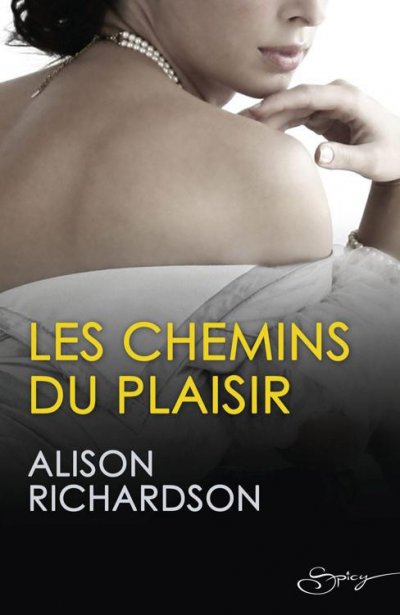 Les chemins du plaisir de Alison Richardson