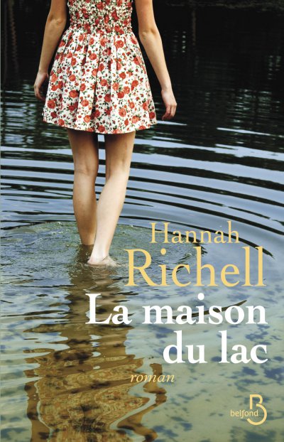 La Maison du lac de Hannah Richell