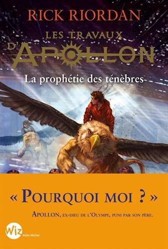 La prophétie des ténèbres de Rick Riordan