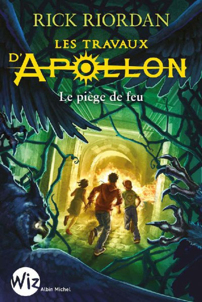 Le piège de feu de Rick Riordan