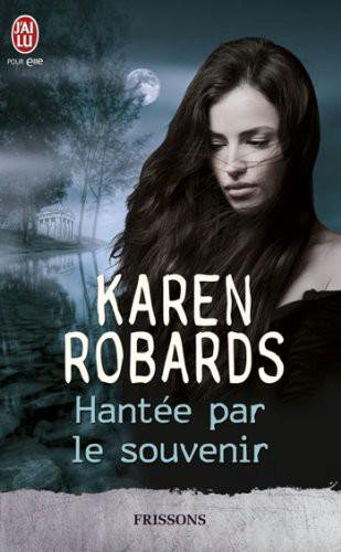 Hantée par le souvenir de Karen Robards