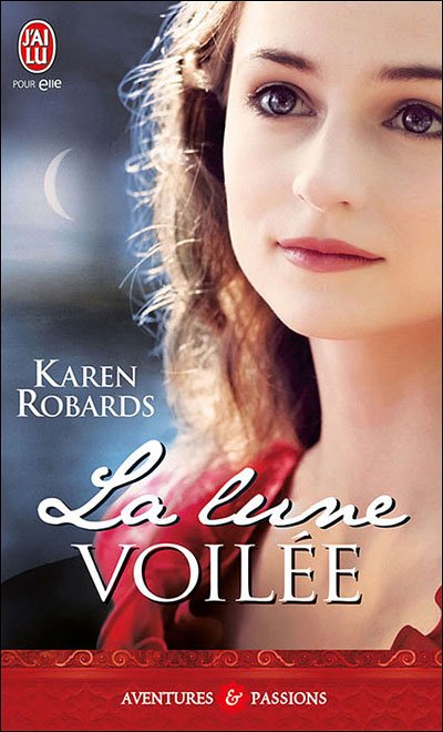 La lune voilée de Karen Robards