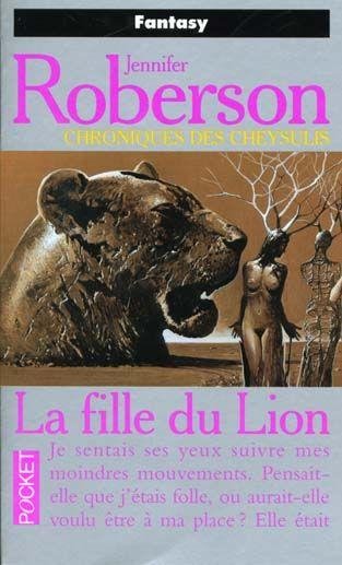 La fille du Lion de Jennifer Roberson