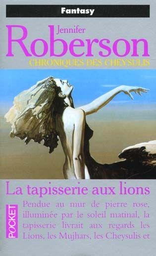 La tapisserie aux lions de Jennifer Roberson