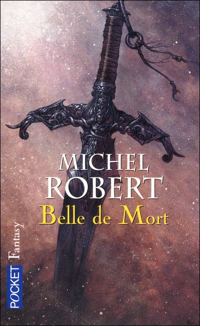 Belle de Mort de Michel Robert